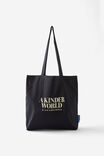 Born This Way Foundation Tote Bag, A KINDER WORLD/BLACK - alternate image 1