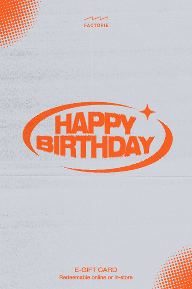 eGift Card, Factorie Happy Birthday