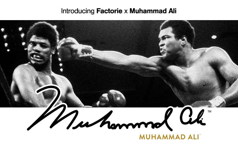 Factorie x Muhammad Ali