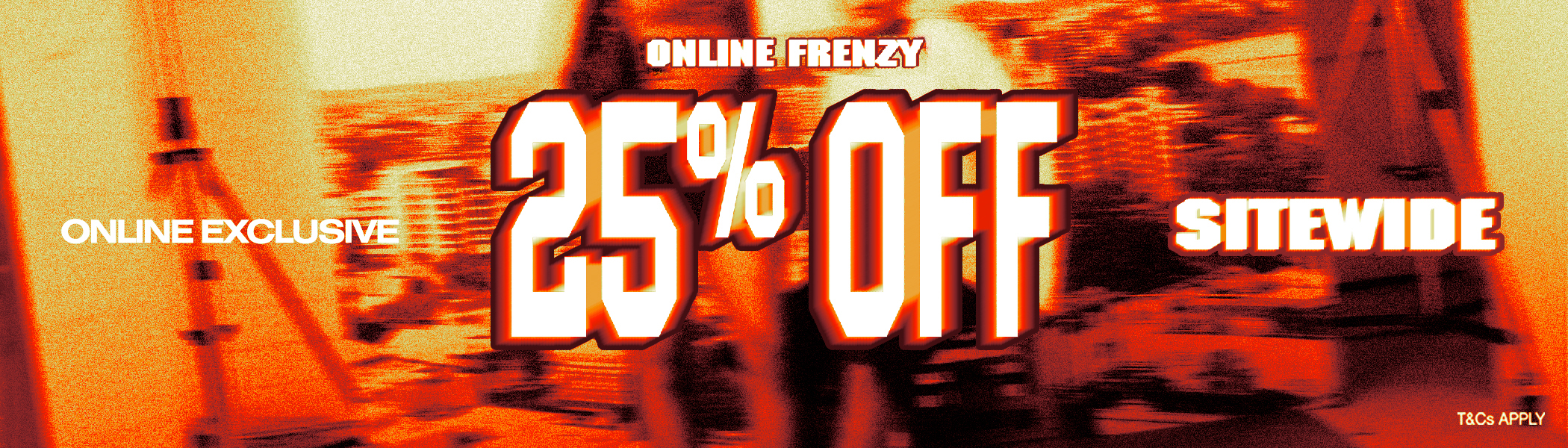 25% off – shop now!