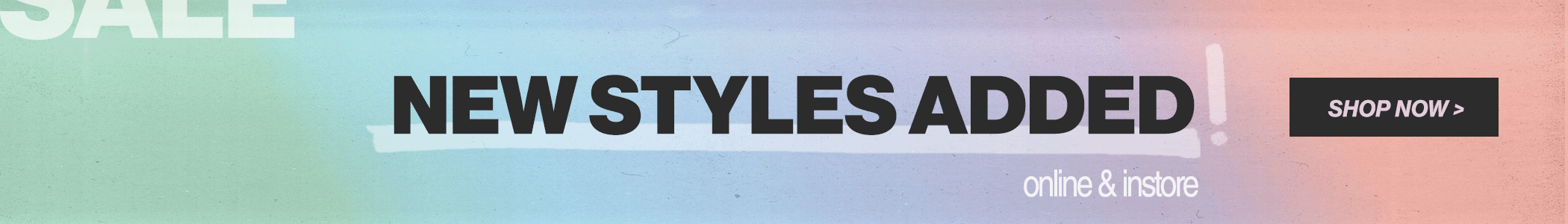 New Styles Added To Sale!