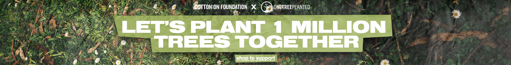 Let's Plant 1 Million Trees Together | Shop To Support