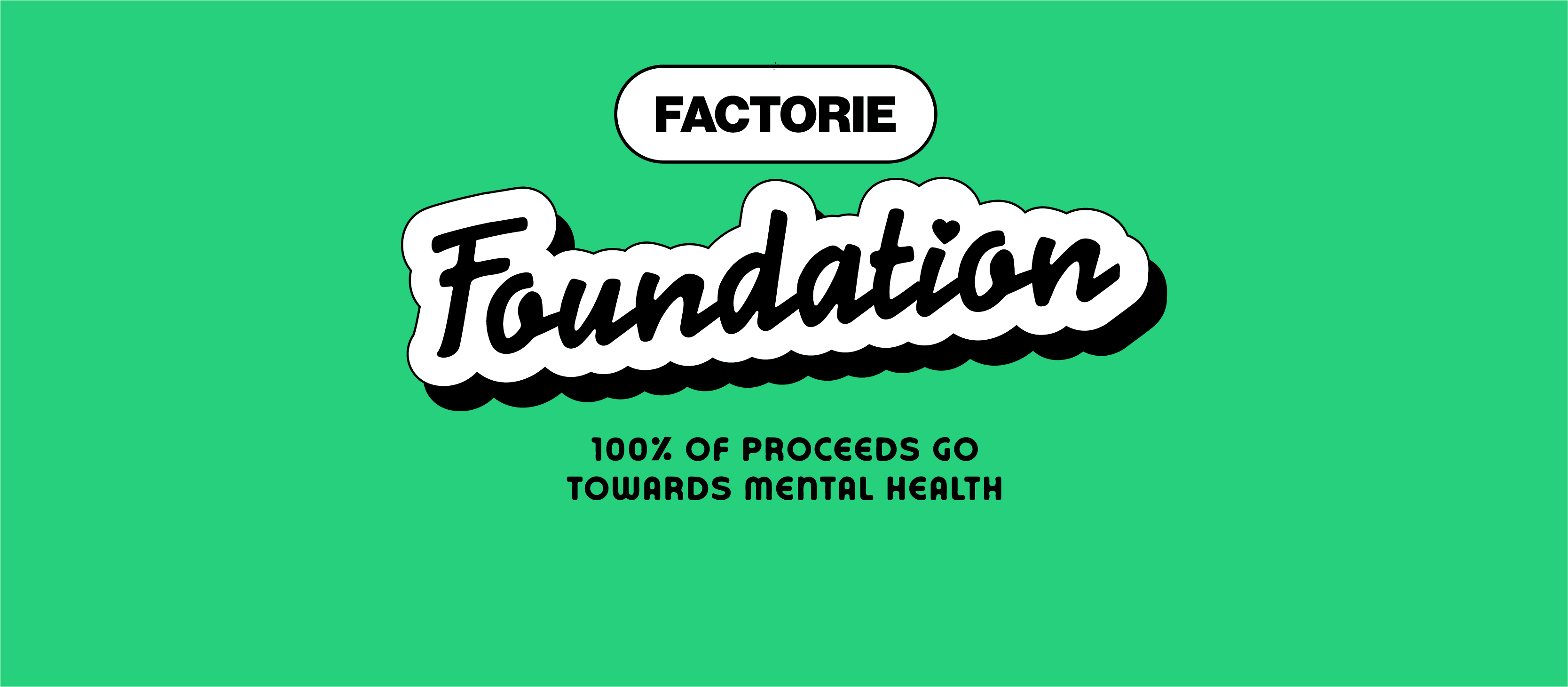 Factorie foundation. Shop to support!