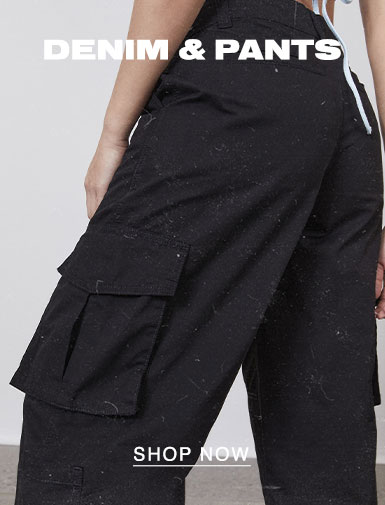 Shop Denim & Pants