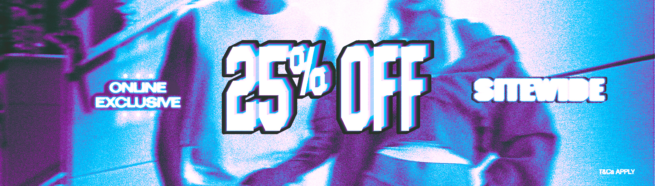 up to 25% off – shop now!